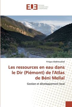 portada Les ressources en eau dans le Dir (Piémont) de l'Atlas de Béni Mellal (in French)