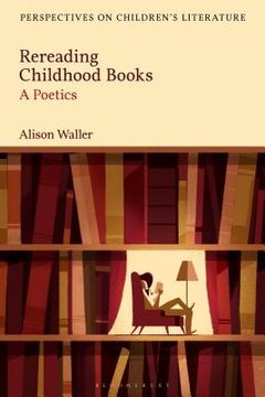 portada Rereading Childhood Books: A Poetics (en Inglés)