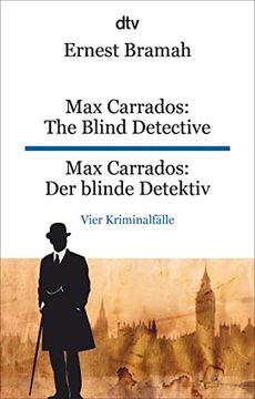portada Max Carrados: The Blind Detective max Carrados: Der Blinde Detektiv: Dtv Zweisprachig für Könner? Englisch | Klassische Kriminalgeschichten für Fans von Arthur Conan Doyle
