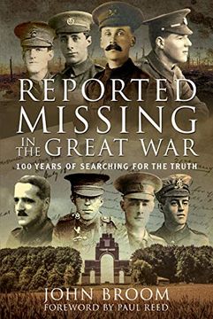 portada Reported Missing in the Great War: 100 Years of Searching for the Truth (en Inglés)