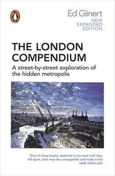 portada the london compendium: a street-by-street exploration of the hidden metropolis. ed glinert (en Inglés)