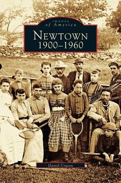 portada Newtown 1900-1960 (en Inglés)