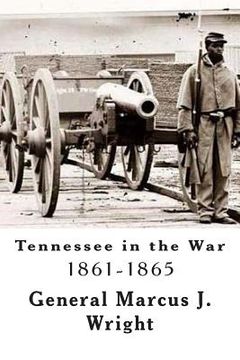 portada Tennessee in the War: 1861-1865 (en Inglés)