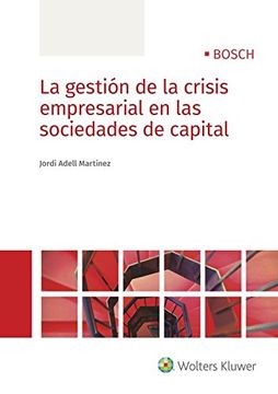 portada Gestión de la crisis empresarial de las sociedades de capital, La