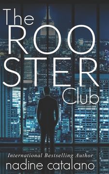 portada The Rooster Club: The Best Cocks in Town (en Inglés)