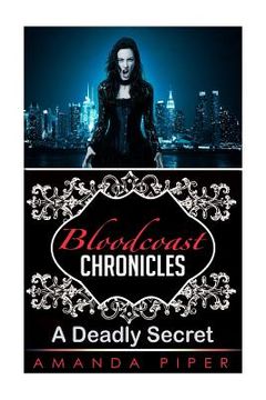 portada Bloodcoast Chronicles: A Deadly Secret (en Inglés)