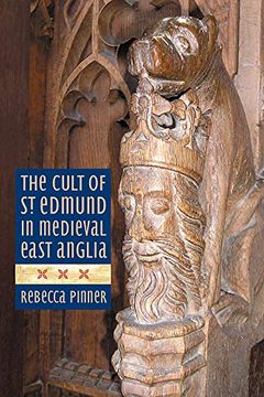 portada The Cult of st Edmund in Medieval East Anglia (in English)