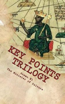 portada Key Points Trilogy: Essays on the Margins of Hidden Moorish History (en Inglés)