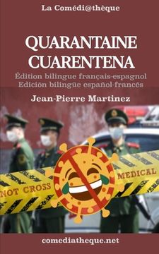 portada Quarantaine: Édition bilingue français-espagnol (en Francés)