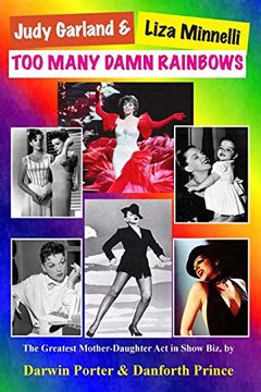 portada Judy Garland & Liza Minnelli, too Many Damn Rainbows (en Inglés)