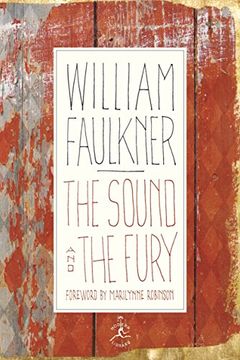 portada The Sound and the Fury: The Corrected Text With Faulkner's Appendix (Modern Library 100 Best Novels) (en Inglés)