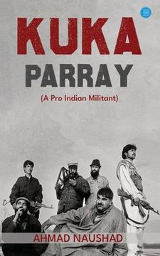 portada KUKA PARRAY A Pro Indian Militant (en Inglés)