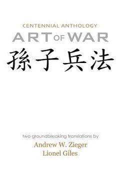 portada art of war: centennial anthology edition with translations by zieger and giles