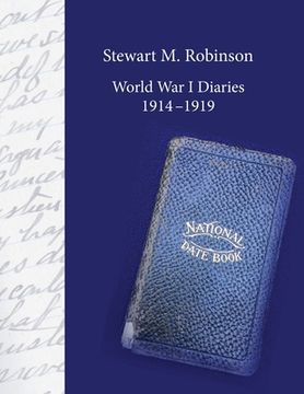 portada Stewart M. Robinson World War I Diaries 1914-1919: Division Chaplain, American Expeditionary Forces, 78th Division