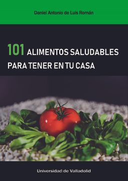 portada 101 Alimentos Saludables Para Tener en tu Casa (in Spanish)