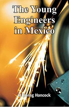 portada The Young Engineers in Mexico (en Inglés)