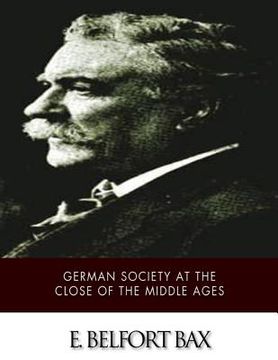 portada German Society at the Close of the Middle Ages