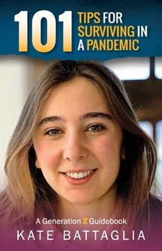 portada 101 Tips for Surviving in a Pandemic: A Generation Z Guidebook (en Inglés)