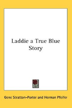 portada laddie a true blue story (en Inglés)