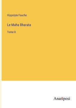 portada Le Maha Bharata: Tome 8 (en Francés)
