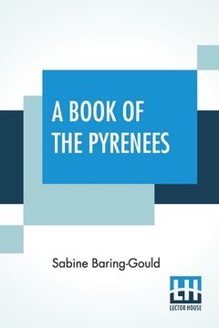 portada A Book Of The Pyrenees