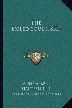 portada the exiled soul (1852) (en Inglés)
