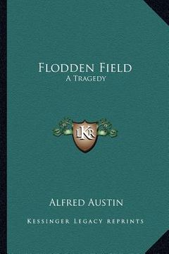 portada flodden field: a tragedy (en Inglés)
