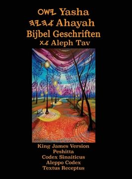 portada Yasha Ahayah Bijbel Geschriften Aleph Tav (Dutch Edition YASAT Study Bible)