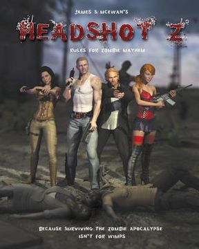 portada Headshot Z: Rules for Zombie Mayhem (en Inglés)
