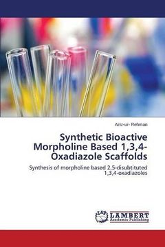 portada Synthetic Bioactive Morpholine Based 1,3,4-Oxadiazole Scaffolds