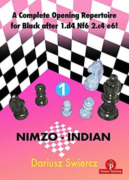 portada A Complete Opening Repertoire for Black After 1.D4 Nf6 2.C4 E6! - Volume 1 - Nimzo-Indian (in English)