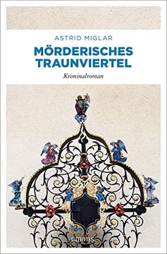 portada Mörderisches Traunviertel: Kriminalroman (in German)