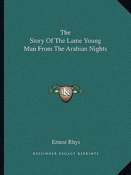 portada the story of the lame young man from the arabian nights (in English)