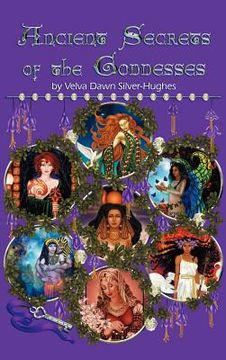 portada ancient secrets of the goddesses (en Inglés)