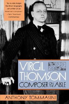 portada virgil thomson: composer on the aisle (en Inglés)