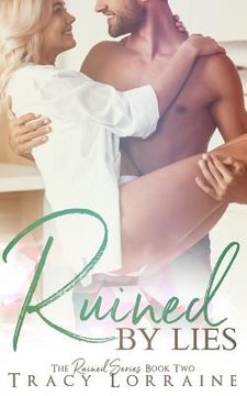 portada Ruined By Lies: A Single Dad Small Town Romance (en Inglés)