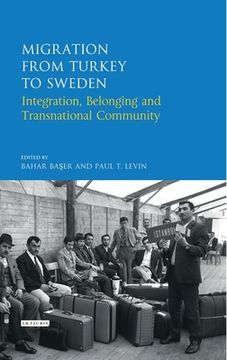 portada Migration From Turkey to Sweden: Integration, Belonging and Transnational Community (en Inglés)