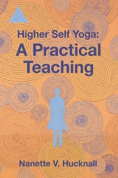 portada Higher Self Yoga: A Practical Teaching