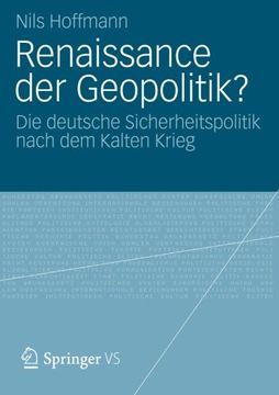 portada Renaissance der Geopolitik?: Die deutsche Sicherheitspolitik nach dem Kalten Krieg (German Edition)