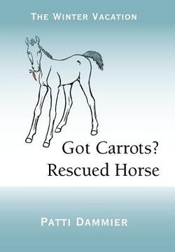 portada got carrots? rescued horse