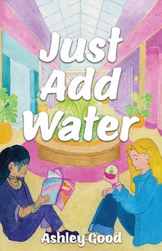 portada Just add Water (en Inglés)