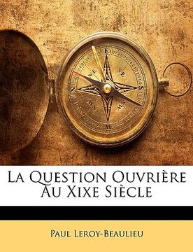 portada La Question Ouvriere Au Xixe Siecle (in French)