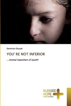portada You' Re Not Inferior (en Inglés)