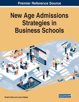 portada New Age Admissions Strategies in Business Schools (en Inglés)