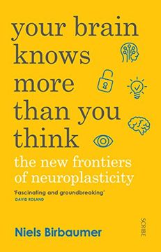 portada Your Brain Knows More Than you Think: The new Frontiers of Neuroplasticity (en Inglés)