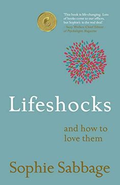 portada Lifeshocks: And how to Love Them (in English)