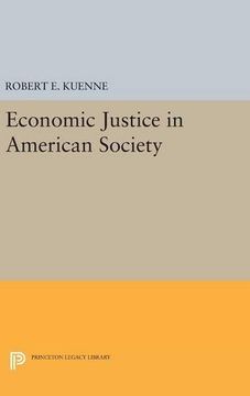 portada Economic Justice in American Society (Princeton Legacy Library) (en Inglés)