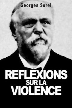 portada Reflexions sur la violence (en Francés)