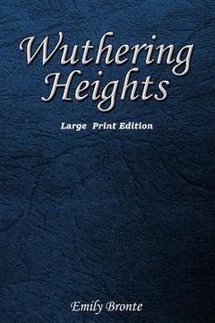 portada Wuthering Heights: Large Print Edition