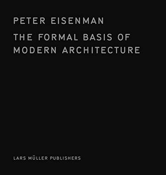 portada The Formal Basis of Modern Architecture 